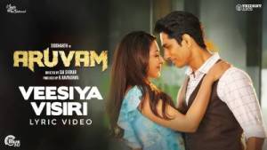 Veesiya Visiri Song Lyrics – Aruvam