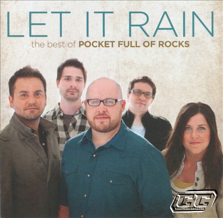 The Best of Pocket Full of Rocks - Let it Rain 2011 English Christian Album