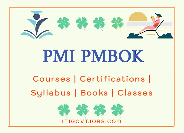 PMI PMBOK Courses | Certifications | Syllabus | Books