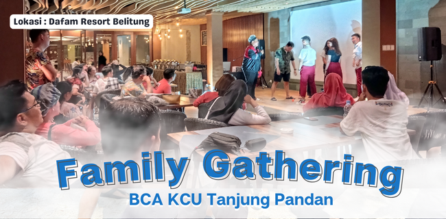 Puncak Acara Family Gathering BCA Tanjung Pandan