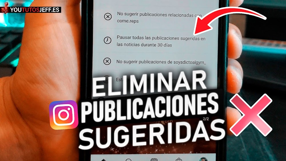 No VER Publicaciones SUGERIDAS en Instagram