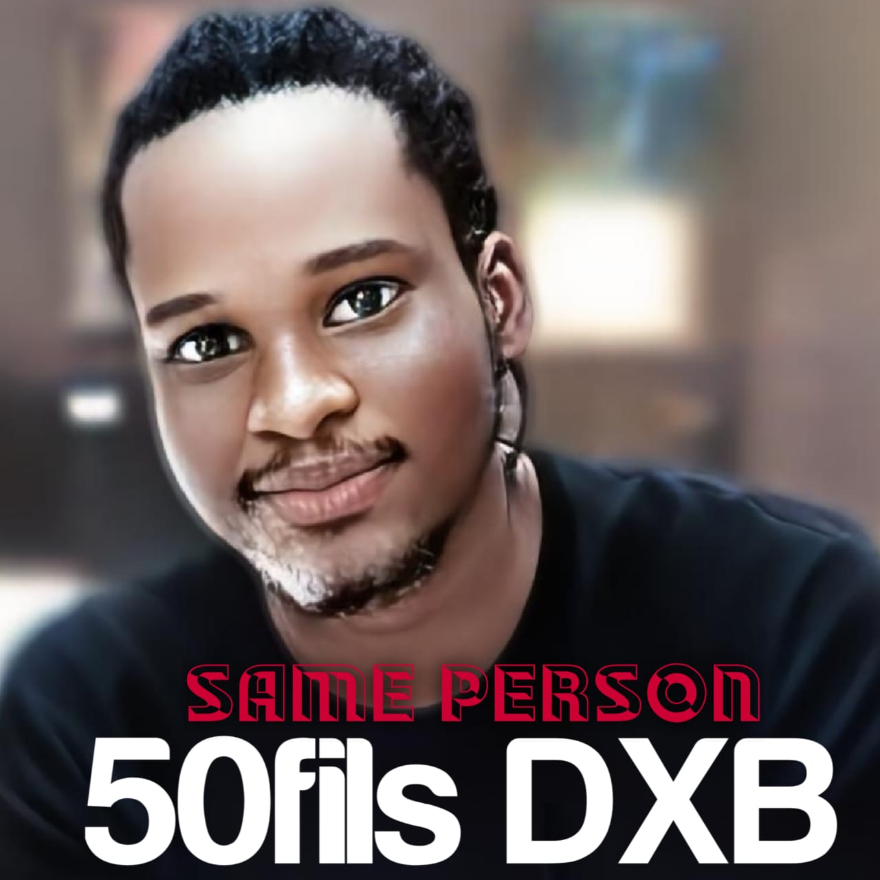 50fils DXB Same Person