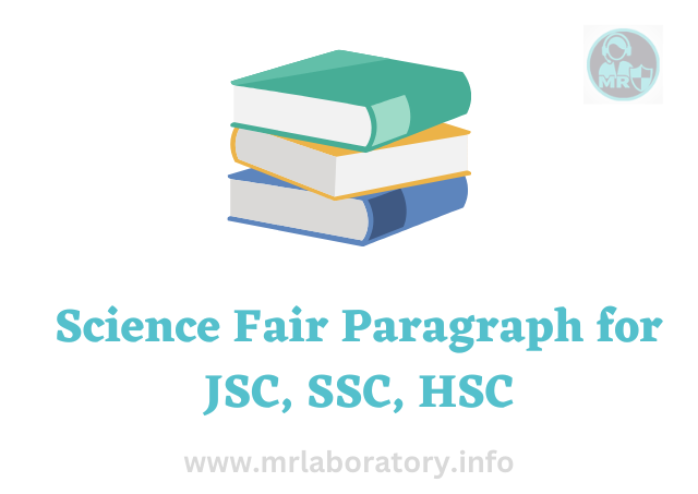 Science Fair Paragraph for JSC, SSC, HSC - mrlaboratory.info