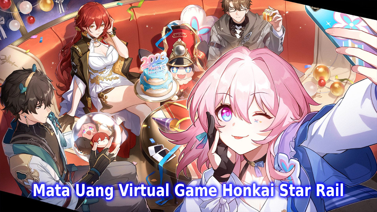 Inilah 6 Mata Uang Virtual Game Honkai Star Rail