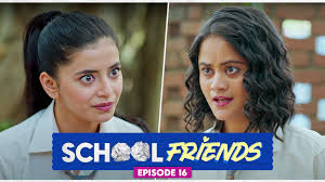 School friends s01 all episode 2023