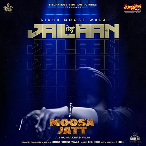Jailaan Lyrics – Sidhu Moose Wala - Moosa Jatt