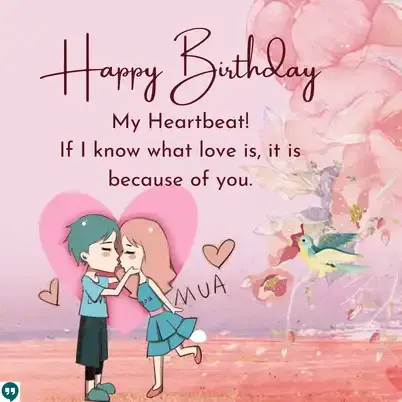 cute happy birthday quote my heartbeat images with kissing couple