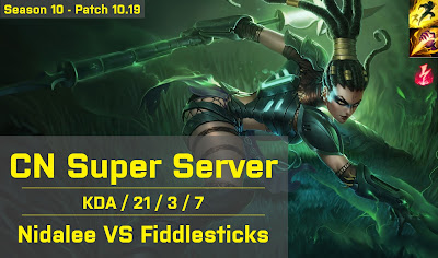 Nidalee JG vs Fiddlesticks - CN Super Server 10.19