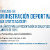    Se abrió la convocatoria al Certificado de Administración Deportiva