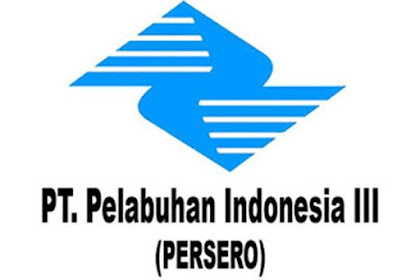 Lowongan Kerja Terbaru PT. Pelabuhan Indonesia III Tingkat SMA/Sederajat Batas Pendaftaran 31 Juli 2019 