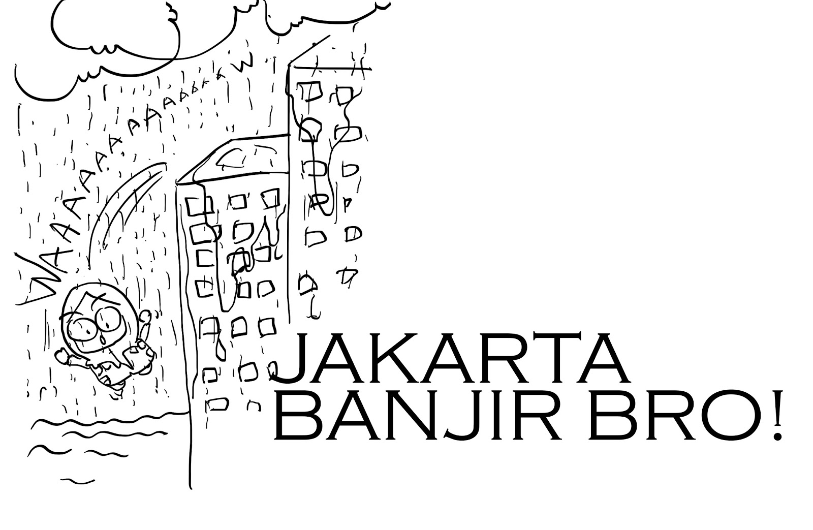 DUNIA SI EPHA Si Epha Jakarta Banjir