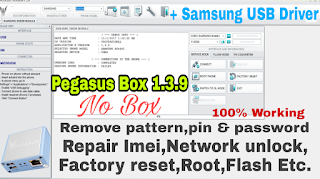 Pegasus box 1.3.9 2017 | Flash | Network Unlock | Imei repair | Root | samsung | Latest Version