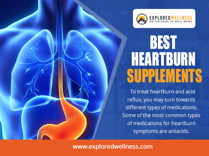 Best Heartburn Supplements