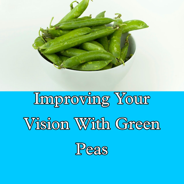 Improving Your Vision With Green Peas