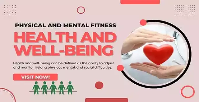 Health and Well-being - Physical and Mental Fitness