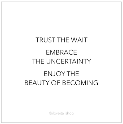 #beauty #The Sunday Quote #hope #embrace #beauty #trust #wait #uncertainty #positivity #mindset