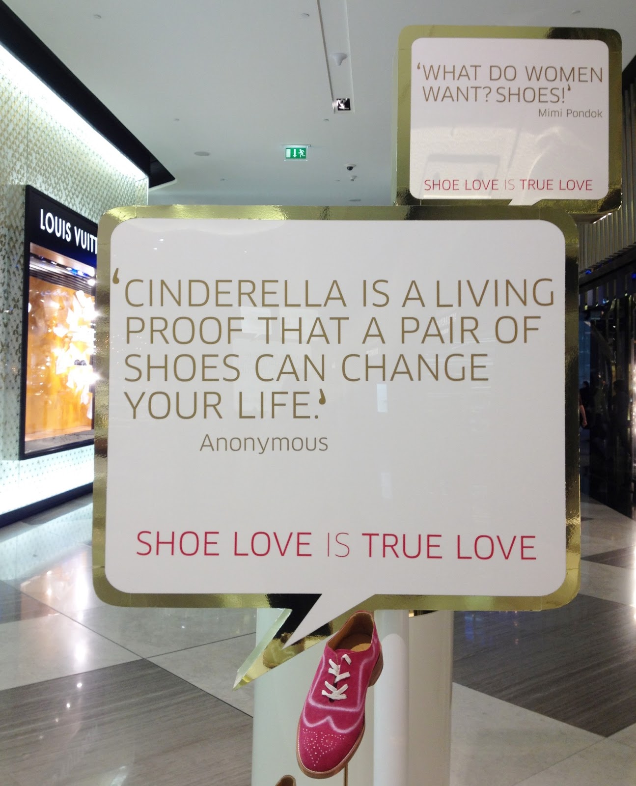 You can read about my first visit here This time there were shoe quotes everywhere and I couldn t resist taking photos of a few favourites