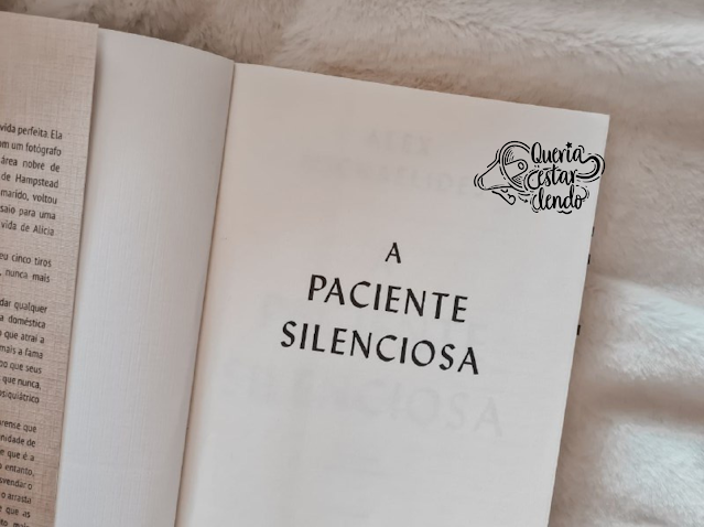 Resenha: A Paciente Silenciosa - Alex Michaelides