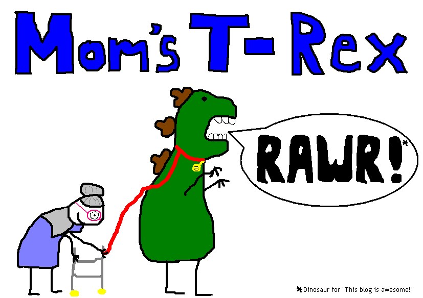 Mom's T-Rex