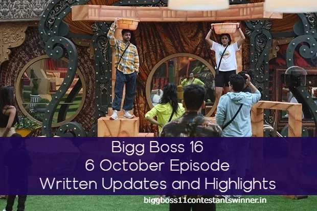 Bigg Boss 16 Written Updates of 6 October Episode