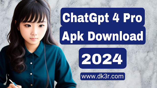 ChatGpt 4 Premium Download, ChatGpt pro Apk, ChatGpt 4 Download 2024