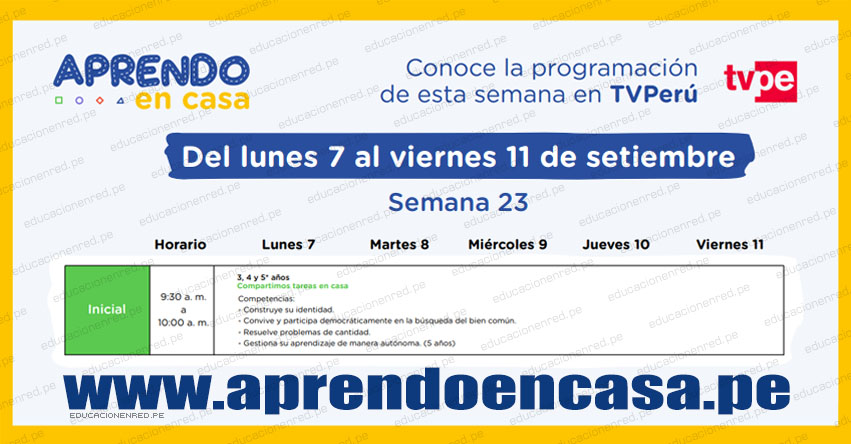 APRENDO EN CASA: Programación del Lunes 7 al Viernes 11 de Setiembre - MINEDU - TV Perú y Radio (ACTUALIZADO SEMANA 23) www.aprendoencasa.pe