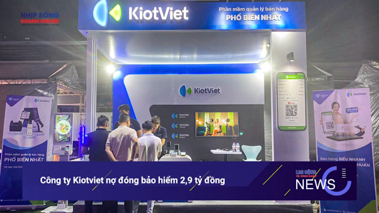 Phần mềm Kiotviet nợ đóng bảo hiểm của nhân viên 2,9 tỷ đồng