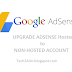 How To Upgrade AdSense Hosted to Non-hosted Account