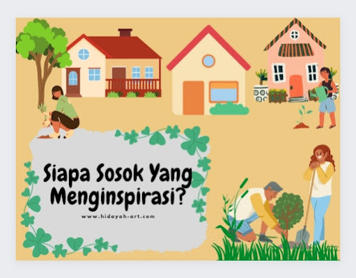 Siapa Sosok Yang Menginspirasi?