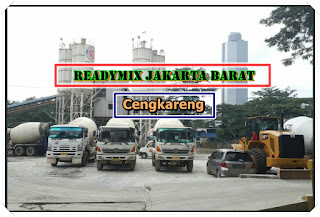 harga ready mix di cengkareng Jakarta Barat