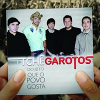 baixar mp3 gratis cd Tchê Garotos   Do Jeito Que o Povo Gosta 2011