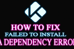 How To Fix Kodi Error FAILED TO INSTALL A DEPENDENCY