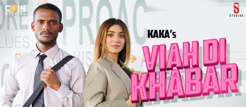 Viah Di Khabar Lyrics | Kaka | Sana Aziz | New Punjabi Songs 2021