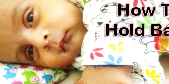 नवजात शिशु को कैसे पकड़े और उठाये How to pick up a baby Hindi