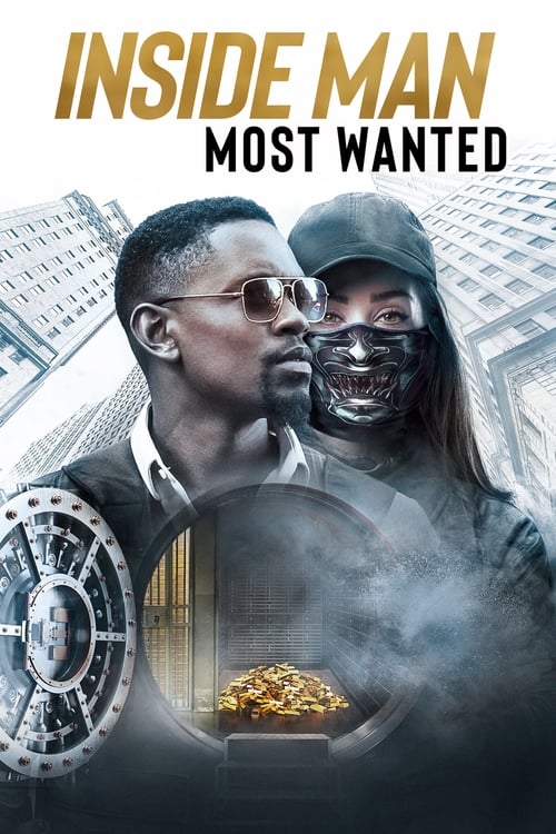 Inside Man: Most Wanted 2019 Film Completo Streaming
