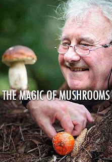 The Magic of Mushrooms - BBC