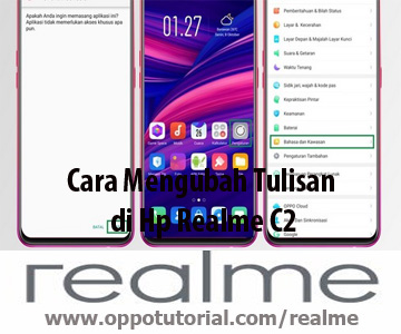 Cara Mengubah Tulisan di Hp Realme C2