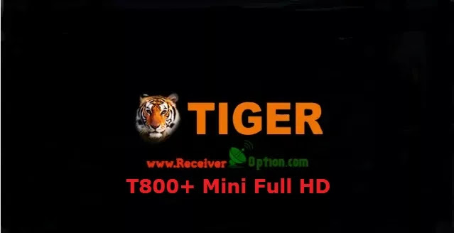 TIGER T800+ PLUS MINI FULL HD RECEIVER NEW SOFTWARE V4.56 NOVEMBER 02 2022