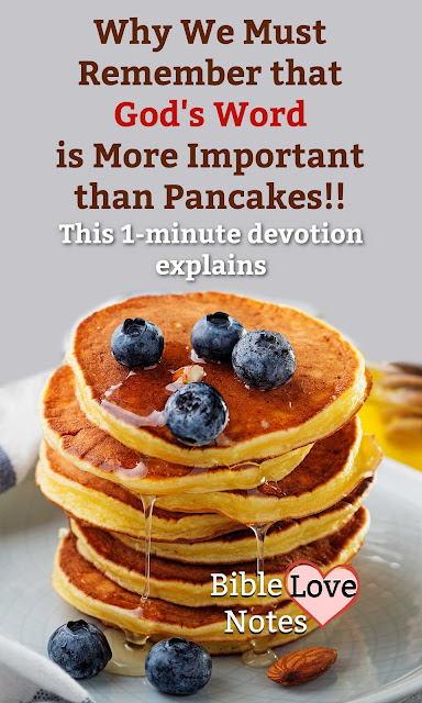 It might sound crazy, but this devotion makes an important point using an analogy about pancakes!