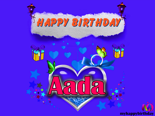 Happy Birthday Aada - Happy Birthday To You