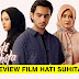 Review Film Hati Suhita : Film Drama Religi dengan Paket Lengkap