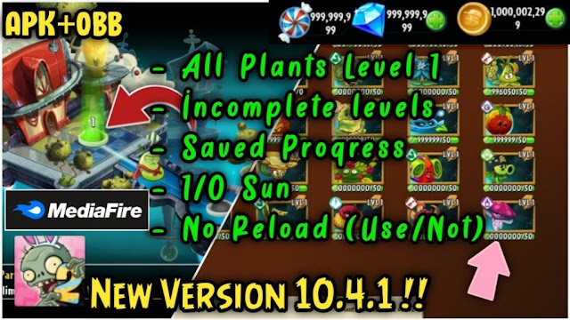 Plants vs Zombies 2 v10.4.1 Mod Apk Unlock All Plants Level 1 No Full Map Level Sun Cost 1 & No Reload Download for Android