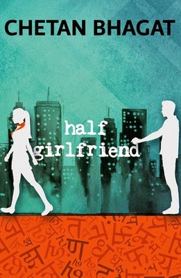 HalfGirlFriend by ChetanBhagat in October 2014 Novel Vikram Verma CA Vikrmn author 10 Alone Chartered Accountant