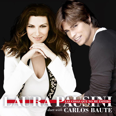 Laura Pausini - Las cosas que no me espero (with Carlos Baute)