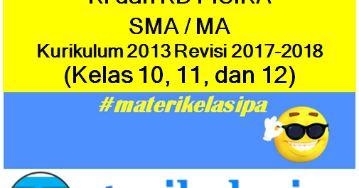 Daftar KI dan KD FISIKA SMA/MA Kurikulum 2013 Revisi 2017-2018 Kelas 10