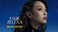 Lirik Bulan Penuh - Angie Zelena 