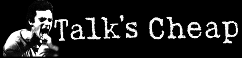 Talk's Cheap