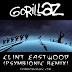 Gorillaz - Clint Eastwood