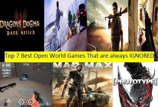 Top 7 Best Open World Games That are always IGNORED