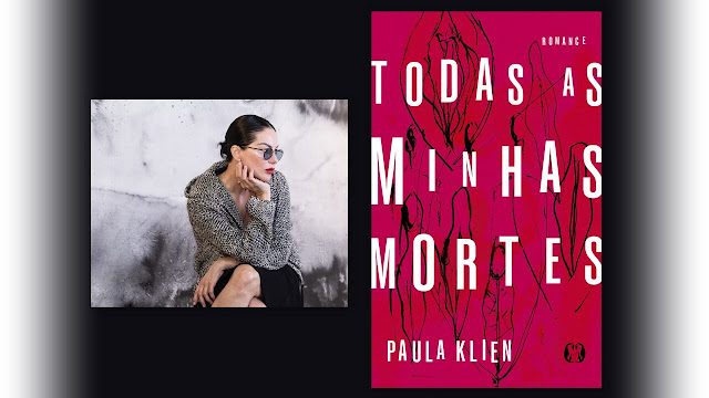 Autora Paula Klien e capa do livro "Todas as minhas mortes".